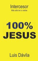 Top 100% Jesus- Intercesor