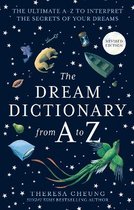 The Dream Dictionary from A to Z Revised edition The Ultimate AZ to Interpret the Secrets of Your Dreams
