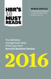 HBR's 10 Must Reads - HBR's 10 Must Reads 2016