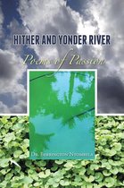 Boek cover Hither and Yonder River van Dr Berrington Ntombela