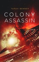The Elderon Chronicles 3 - Colony Assassin