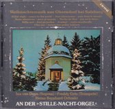 Weihnachtsmusik aus Oberndorf bei Salzburg - Ina van Duyn, Freddy Grin, Heinz Bernhard Orlinski