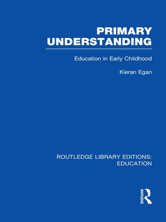 Routledge Library Editions: Education - Primary Understandin ... - cover
