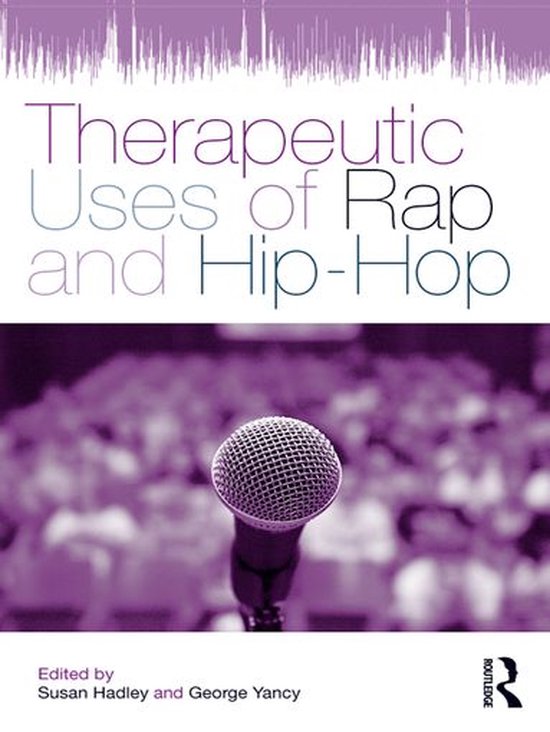 Therapeutic Uses of Rap and Hip-Hop - cover