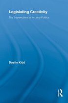 Routledge Advances in Sociology - Legislating Creativity