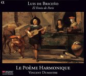 Le Poème Harmonique, Vincent Dumestre - Briceno: El Fenix De Paris (CD)