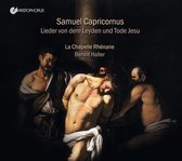 La Chapelle Rhenane & Benoit Haller - Lieder Von Dem Leyden Und Tode Jesu (CD)