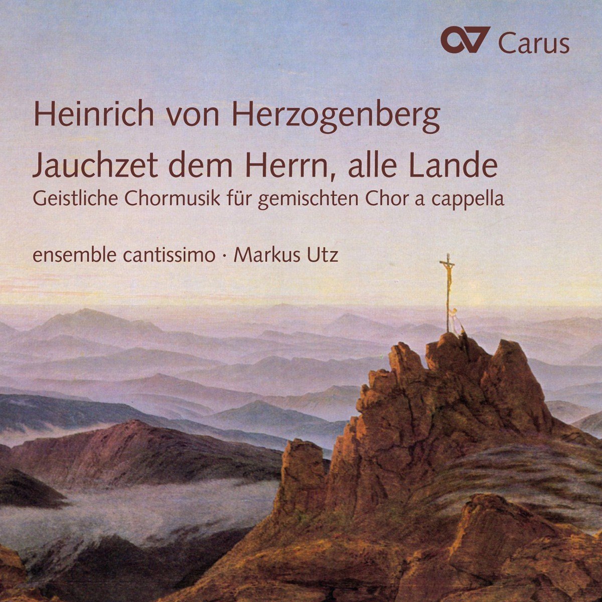 Ensemble Cantissimo; Markus Utz - Jauchzet Dem Herrn, Alle Lande : Sacred Choral Mus (CD)