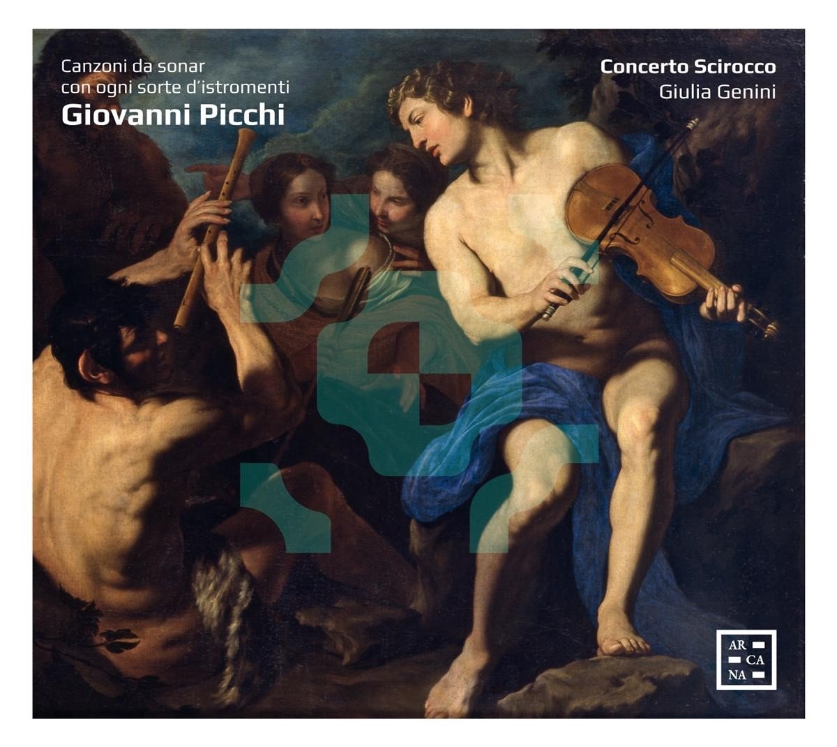 Concerto Scirocco, Giulia Genini - Picchi: Canzoni Da Sonar Con Ogni Sorte D'Istromenti (CD)
