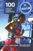 100 ejercicios y juegos seleccionados de Triatlon