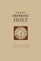 Every Moment Holy- Every Moment Holy, Volume I (Gift Edition)