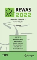 Omslag The Minerals, Metals & Materials Series- REWAS 2022: Developing Tomorrow’s Technical Cycles (Volume I)