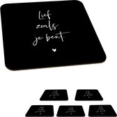 Onderzetters voor glazen - Spreuken - Lief zoals je bent - Quotes - Valentijn - 10x10 cm - Glasonderzetters - 6 stuks