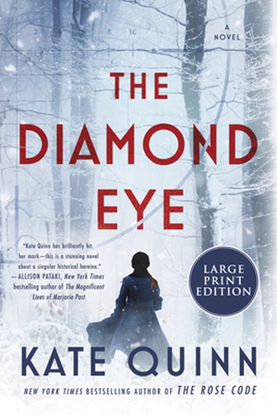 Boekomslag van 'The Diamond Eye' door Kate Quinn, met een vrouw in een winterse bosomgeving.