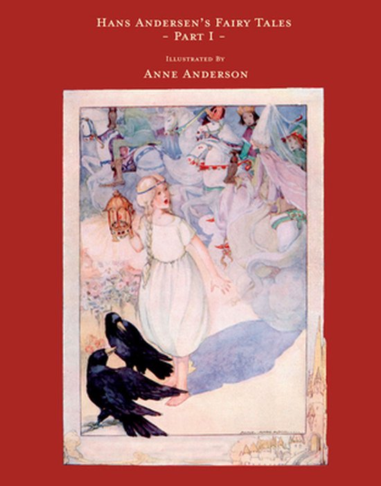 Hans Andersen'S Fairy Tales Illustrated By Anne Anderson