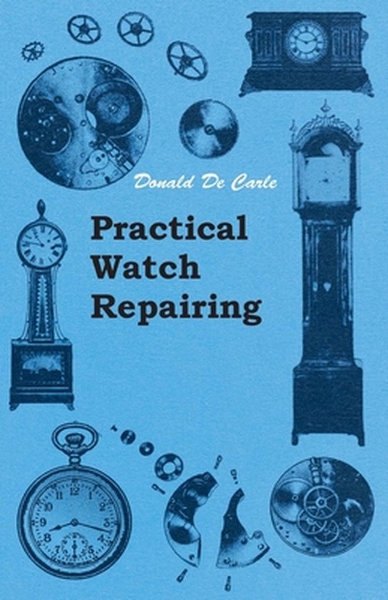Practical Watch Repairing - cover