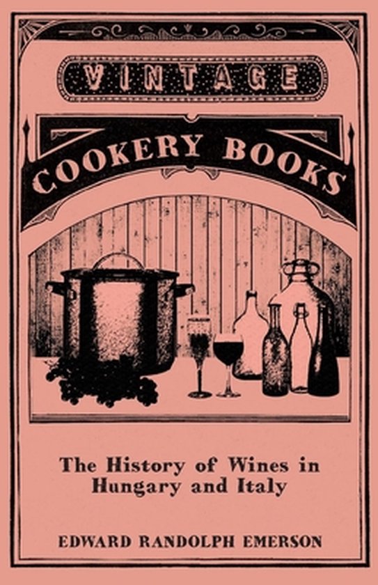 The History of Wines in Hungary and Italy - cover