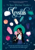 Teen Witches' Guides-The Teen Witches' Guide to Crystals