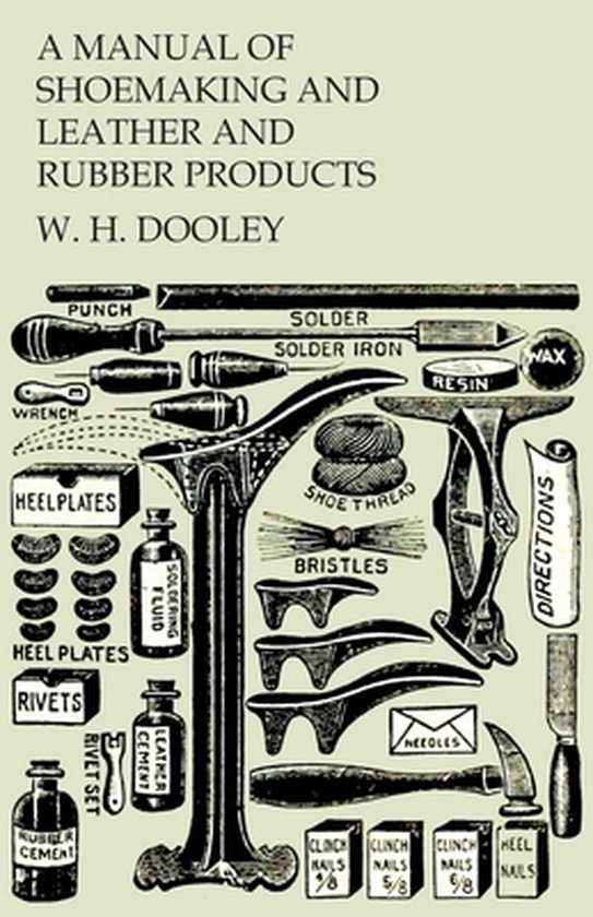 A Manual of Shoemaking and Leather and Rubber Products - cover