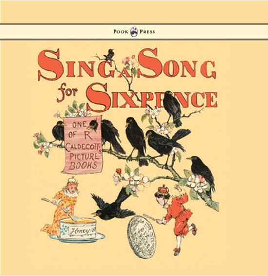 Sing a Song for Sixpence - Illustrated by Randolph Caldecott - cover