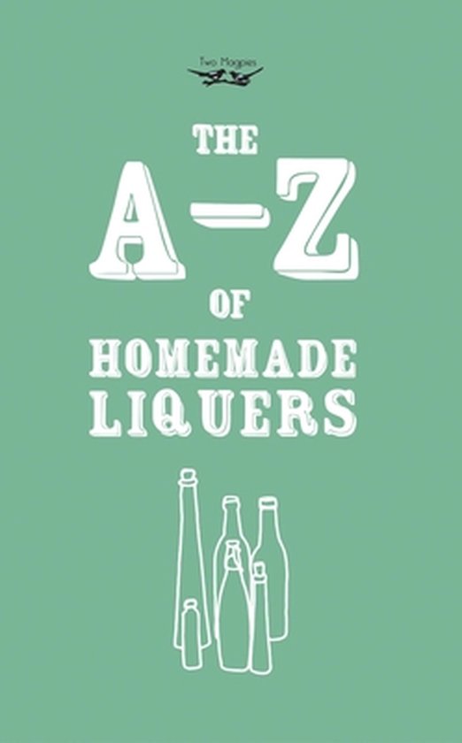 A-Z of Homemade Liqueurs - cover