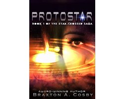 Star-Crossed Saga- Protostar