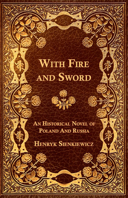 With Fire and Sword - An Historical Novel of Poland and Russ ... - cover