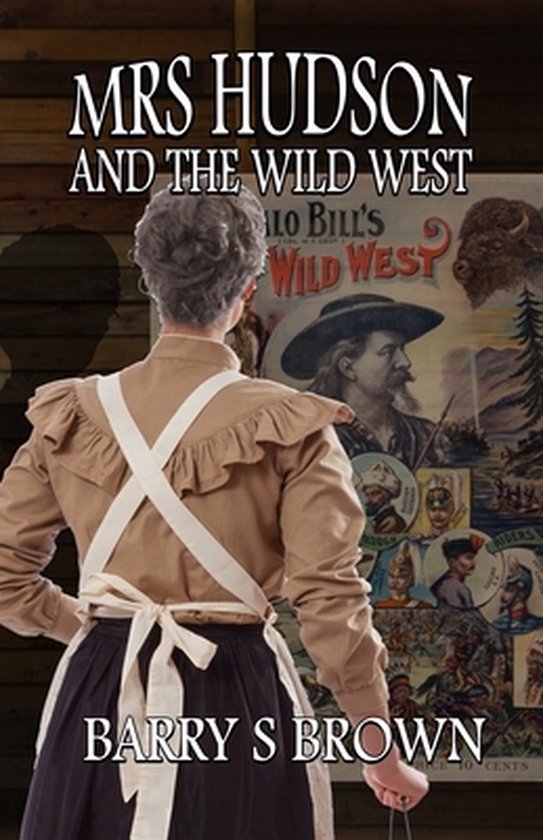 Mrs. Hudson of Baker Street- Mrs. Hudson and The Wild West - cover