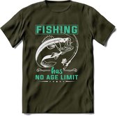 Fishing Has No Age Limit - Vissen T-Shirt | Aqua | Grappig Verjaardag Vis Hobby Cadeau Shirt | Dames - Heren - Unisex | Tshirt Hengelsport Kleding Kado - Leger Groen - XXL