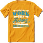 Liever Vissen Dan Werken - T-Shirt | Grappig Verjaardag Vis Hobby Cadeau Shirt | Dames - Heren - Unisex | Tshirt Hengelsport Kleding Kado - Geel - S