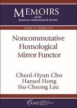 Memoirs of the American Mathematical Society- Noncommutative Homological Mirror Functor
