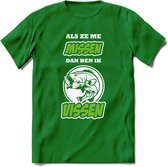 Als Ze Me Missen Dan Ben Ik Vissen T-Shirt | Groen | Grappig Verjaardag Vis Hobby Cadeau Shirt | Dames - Heren - Unisex | Tshirt Hengelsport Kleding Kado - Donker Groen - XL