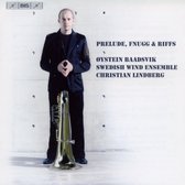 Øystein Baadsvik, Swedish Wind Ensemble, Christian Lindberg - Prelude, Fnugg & Riffs (CD)