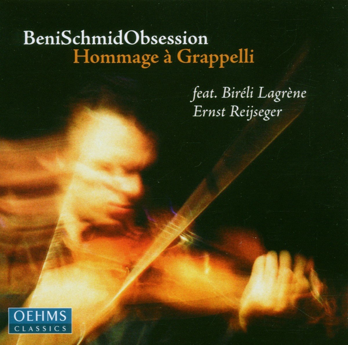 Beni Schmid, Georg Breinschmid, Edi Köhldorfer - BeniSchmidObsession, Hommage à Grappelli (CD)