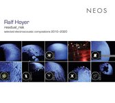 Ralf Hoyer & Egidius Streiff - Hoyer: Residual Risk ' Selected 2010-2020 (CD)