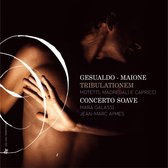 Concerto Soave - Gesualdo Maione Tribulationem (2 CD)