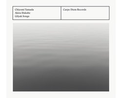 Chiyomi Yamada, Akira Ifukube - Gilyak Songs (CD)