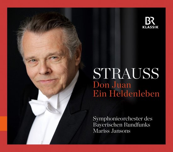 Symphonieorchester Des Bayerischen Rundfunks, Mariss Jansons - Strauss: Don Juan, Ein Heldenleben (CD)