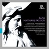 Chor Des Bayerischen Rundfunks - Matthäus Passion (3 CD)