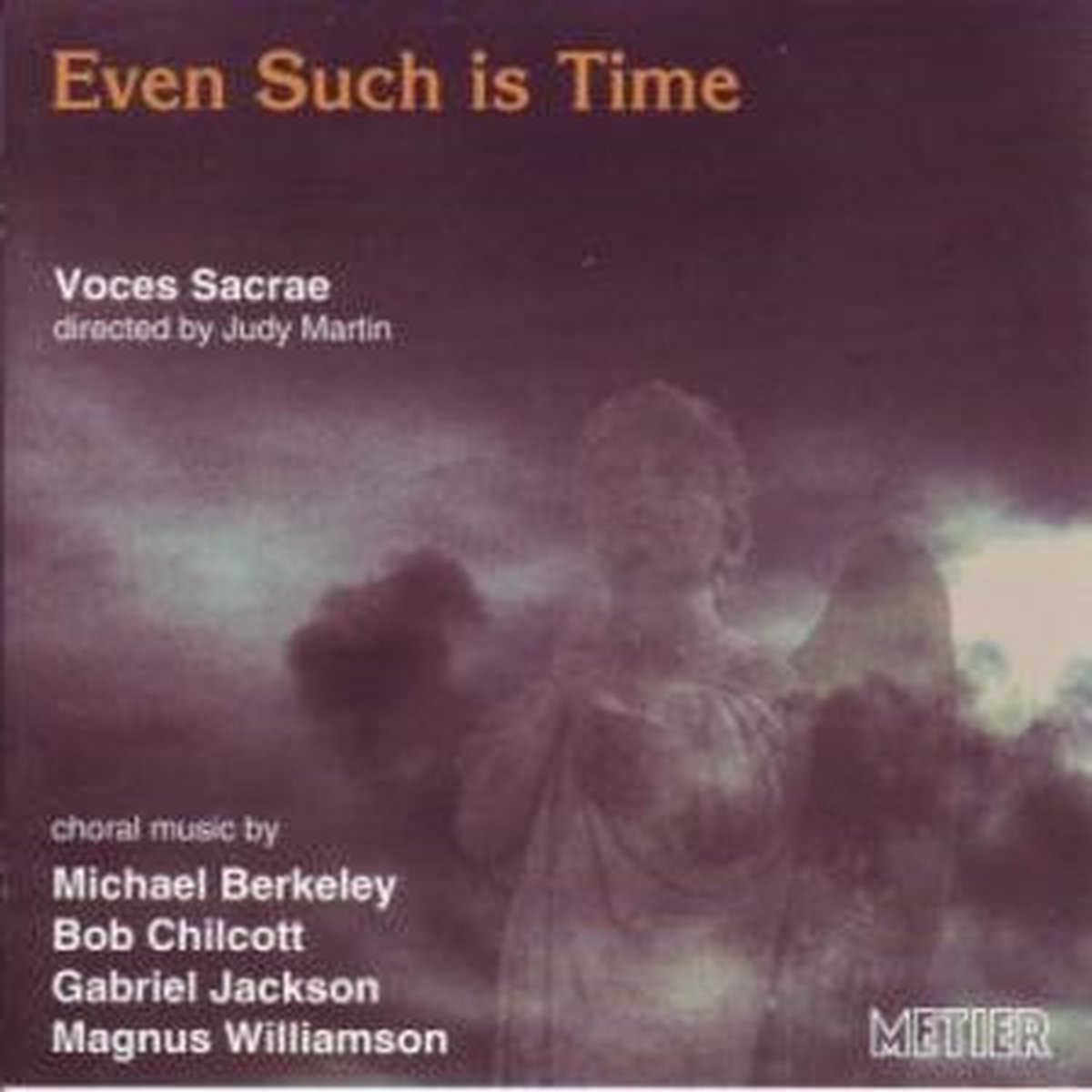 Voces Sacrae - Even Such Is Time (CD)