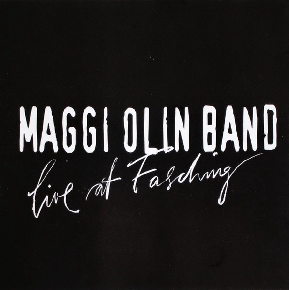Maggi (Band) Olin - Live At Fasching (CD)
