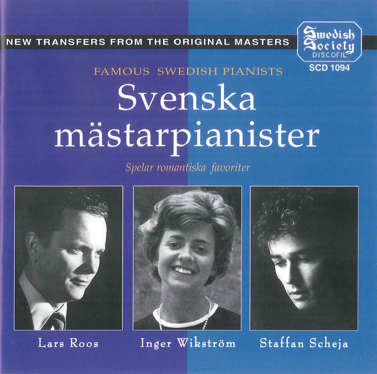 Inger Wikström, Staffan Scheja, Lars Roos - Famous Swedish Pianists (CD)