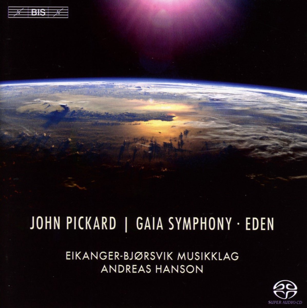 Eikanger-Bjorsvik Musikklag, Andreas Hanson - Gaia Symphony - Eden (SACD)