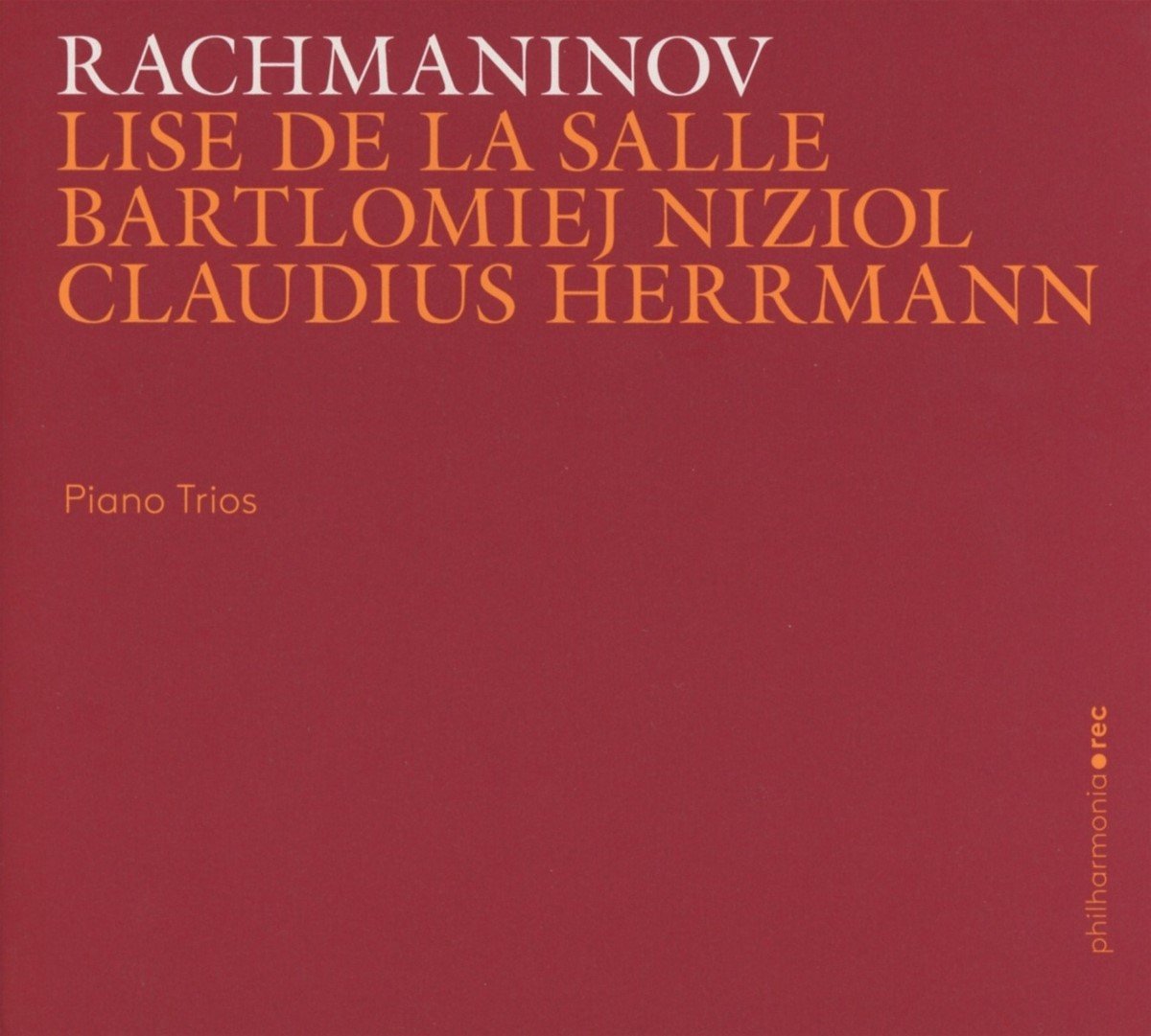 Lise de la Salle, Bartlomiej Niziol, Claudius Herrmann - Rachmaninov: Piano Trios (CD)