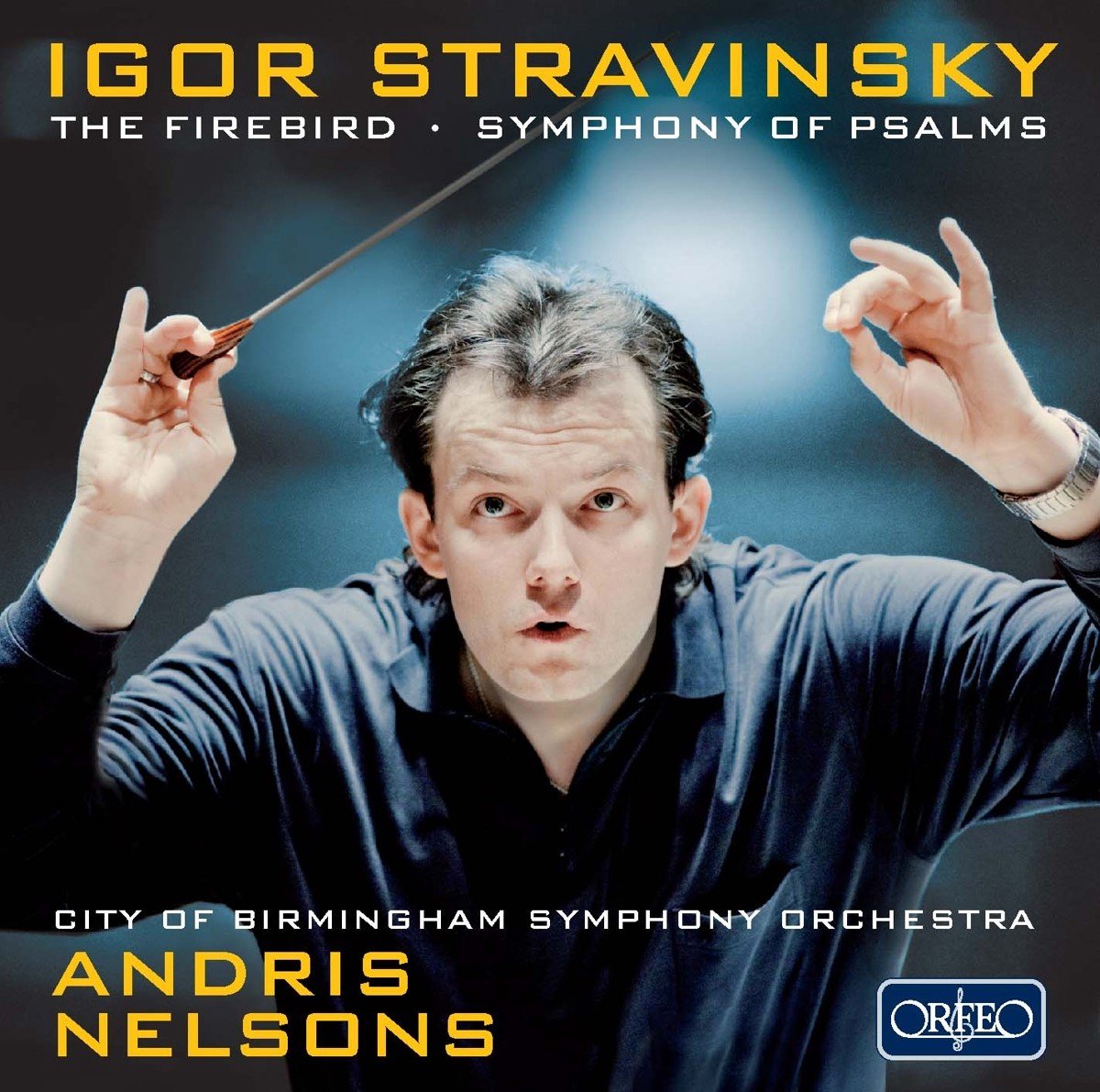 City Of Birmingham Symphony Orchestra, Andris Nelsons - Stravinsky: The Firebird | Symphony Of Psalms (CD)