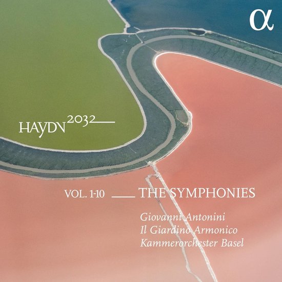 Albumhoes met luchtbeelden van roze en groene meren, met tekst: Haydn 2032, Vol. 1-10, The Symphonies, Giovanni Antonini, Il Giardino Armonico, Kammerorchester Basel.