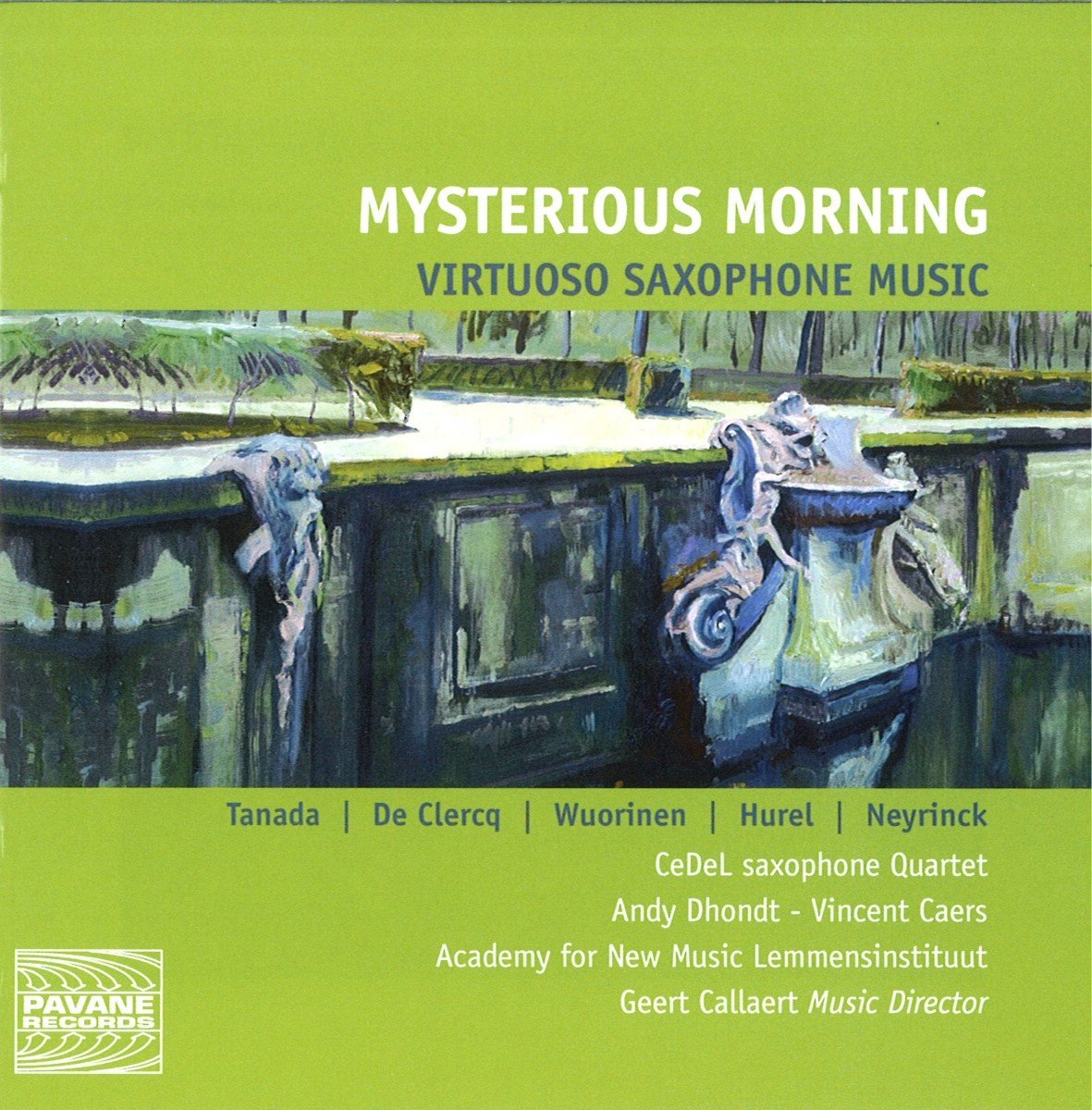 CeDeL Saxaphone Quartet, Geert Callaerts - Mysterious Morning Virtuoso Saxophone Music (CD)