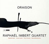 Raphael Imbert, Vincent Lafont & Pierre Fenichel - Oraison (CD)