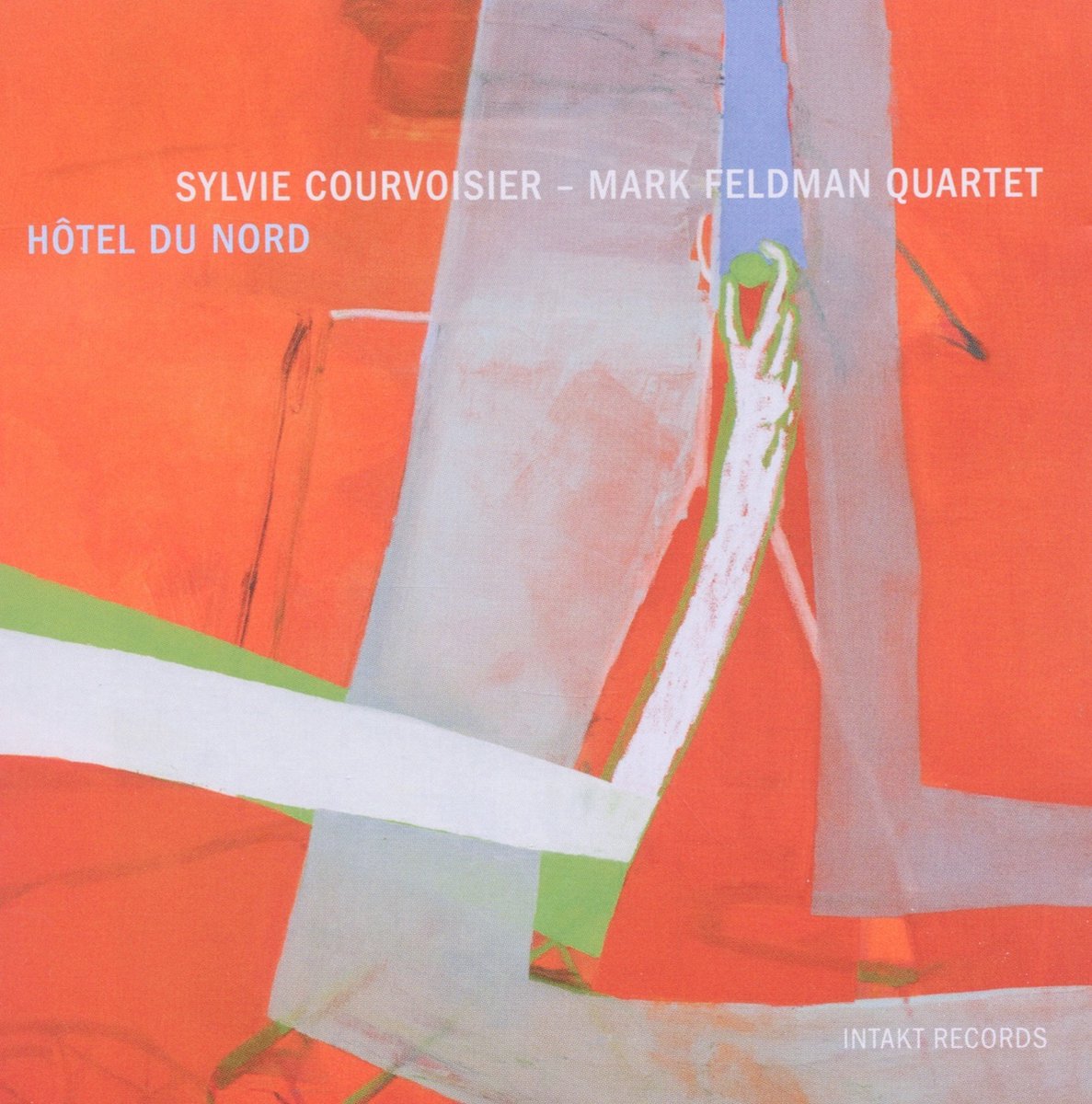 Sylvie Courvoisier & Mark Feldman Quartet - Hôtel Du Nord (CD)