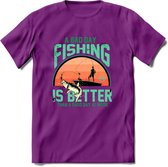A Bad Day Fishing - Vissen T-Shirt | Aqua | Grappig Verjaardag Vis Hobby Cadeau Shirt | Dames - Heren - Unisex | Tshirt Hengelsport Kleding Kado - Paars - M